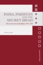 India, Pakistan and the Secret Jihad