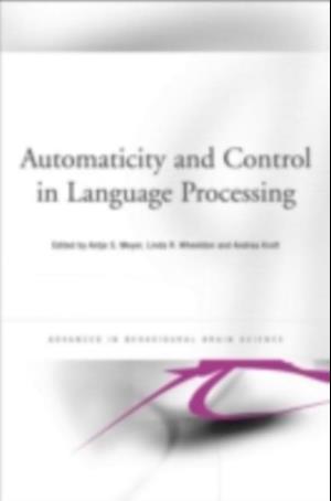 Automaticity and Control in Language Processing