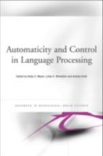 Automaticity and Control in Language Processing