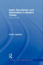 Islam, Secularism and Nationalism in Modern Turkey
