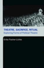 Theatre, Sacrifice, Ritual