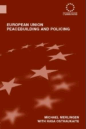 European Union Peacebuilding and Policing