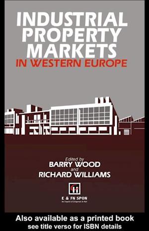 Industrial Property Markets in Western Europe