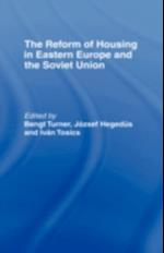 Reform of Housing in Eastern Europe and the Soviet Union