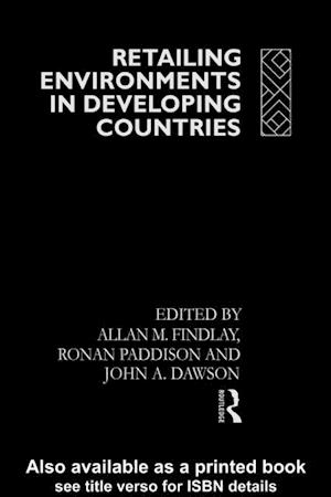 Retailing Environments in Developing Countries