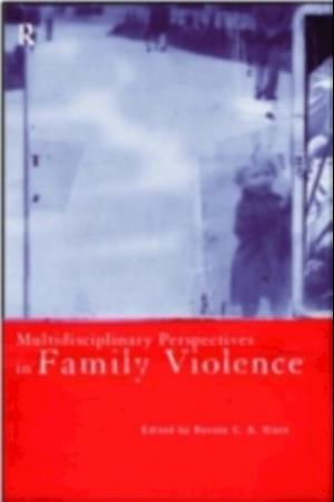 Multidisciplinary Perspectives on Family Violence
