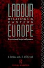 Labour Relations in Eastern Europe