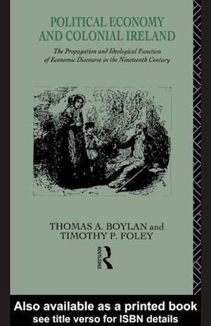 Political Economy and Colonial Ireland