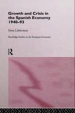 Growth and Crisis in the Spanish Economy: 1940-1993