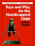 Toys and Play for the Handicapped Child