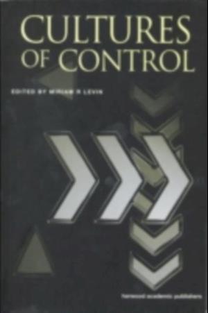 Cultures of Control