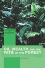 Oil Wealth and the Fate of the Forest