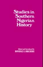 Studies in Southern Nigerian History