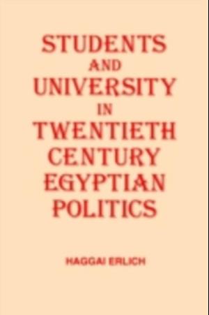 Students and University in 20th Century Egyptian Politics