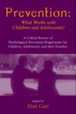 Prevention: What Works with Children and Adolescents?