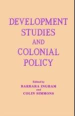 Development Studies and Colonial Policy