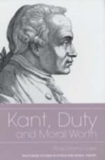 Kant, Duty and Moral Worth