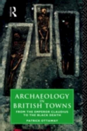 Archaeology in British Towns