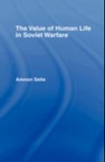 Value of Human Life in Soviet Warfare