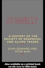 History of the Society of Graphical and Allied Trades