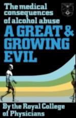 Great and Growing Evil?