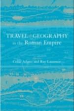 Travel and Geography in the Roman Empire