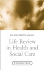 Life Review In Health and Social Care