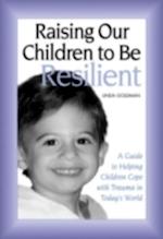 Raising Our Children to Be Resilient