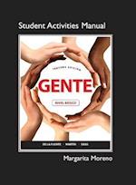 Student Activities Manual for Gente