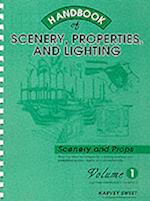 Handbook of Scenery, Properties, and Lighting