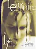 Learning Disabilities and Life Stories