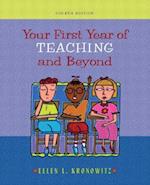 Your First Year of Teaching and Beyond