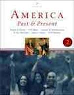 America Past and Present, Volume II, Books a la Carte Plus Myhistorylab Blackboard/Webct