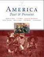 America Past and Present, Brief Edition, Combined Volume, Books a la Carte Plus Myhistorylab Coursecompass