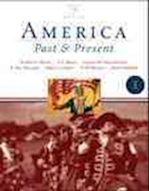 America Past and Present, Brief Edition, Volume I, Books a la Carte Plus Myhistorylab Blackboard/Webct