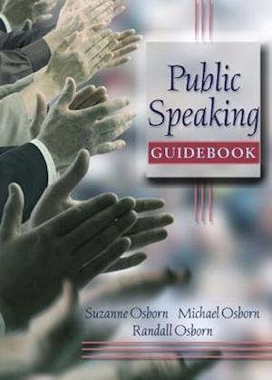 Public Speaking Guidebook Value Package (Includes Myspeechlab with E-Book Student Access )