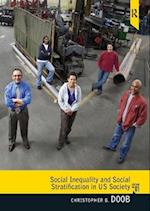 Social Inequality and Social Stratification in U.S. Society
