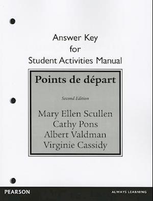 Student Activities Manual Answer Key for Points de départ