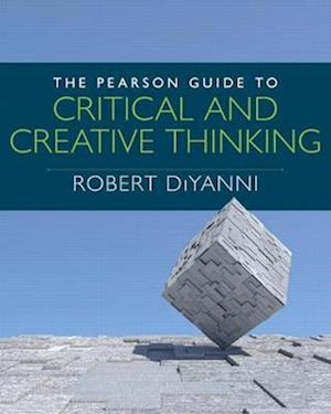 Pearson Guide to Critical and Creative Thinking, The