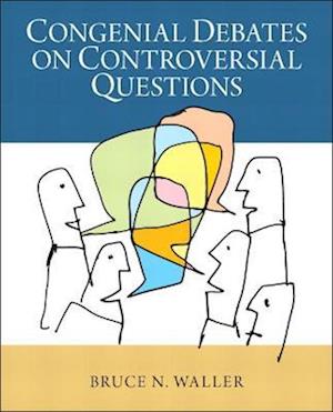 Congenial Debates on Controversial Questions