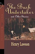 The Bush Undertaker and Other Stories