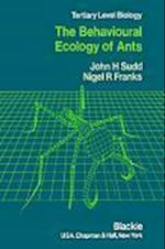 Behavioural Ecology of Ants