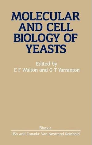 Molecular And Cell Biology Of Yeasts