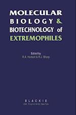 Molecular Biology and Biotechnology of Extremophiles