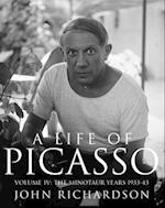 A Life of Picasso Volume IV