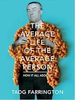 The Average Life Of The Average Person