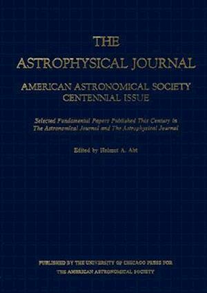 American Astronomical Society Centennial Issue of the Astrophysical Journal