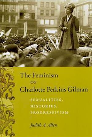 The Feminism of Charlotte Perkins Gilman