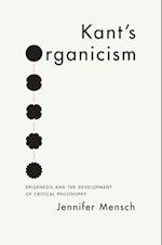 Kant's Organicism