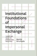 Institutional Foundations of Impersonal Exchange